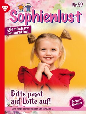 cover image of Bitte passt auf Lotte auf!
